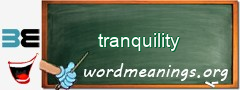 WordMeaning blackboard for tranquility